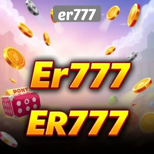Mengenal Situs Game Er777 dan Fitur Menariknya