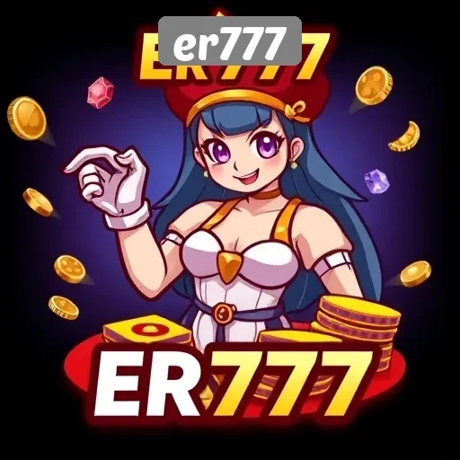 Mengenal Situs Game Er777 Sebagai Platform Hiburan Online